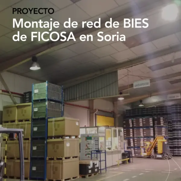 Montaje de red de BIES de FICOSA en Soria